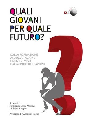 cover image of Quali giovani per quale futuro?